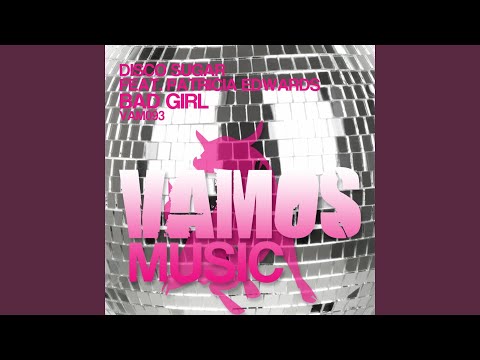 Bad Girl (feat. Patricia Edwards) (Futurism 90's Disco Remix)