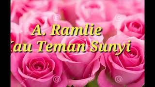 Download lagu A. Ramlie-Kau Teman Sunyi mp3 Download lagu A. Ramlie-Kau Teman Sunyi mp3