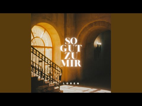 So gut zu mir