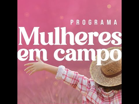 Programa Mulheres em Campo SENAR Goiás - Choupana Anicuns Goiás FAEG Jovem Anicuns