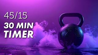 30 MIN INTERVAL TIMER ⏱️ 45/15 Intervals | No Music, Free Workout Timer