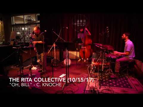 The Rita Collective - "Oh, Bill" live 10-15-17