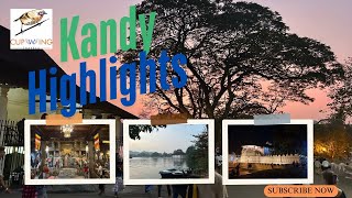 Kandy: Sri Lanka - Top things to do.