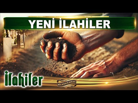 Yepyeni İlahiler / 3 Günlük dünyada dönüp dururuz, döne döne bir gün toprak oluruz / 2025 İlahileri