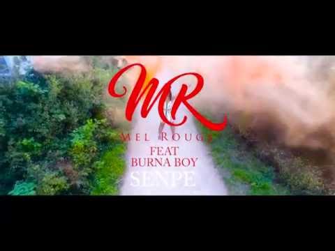 Mel Rouge feat. Burna Boy - Senpe (Trailer)