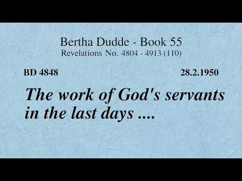BD 4848 - THE WORK OF GOD’S SERVANTS IN THE LAST DAYS ....
