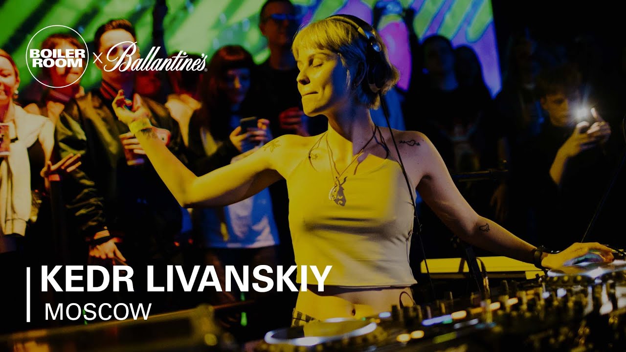 Kedr Livanskiy - Boiler Room x Ballantine's True Music: Moscow