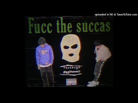 BagChaserJ- Fucc the succas Feat.ThatboyJ (Prod. Let that shit ride out Ju)