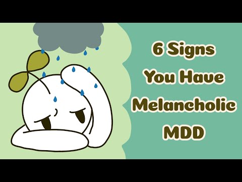 6 Signs of Melancholic Depression