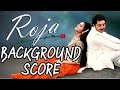 Roja BGM A R Rahman Background Score Mani Ratnam ArvindSwamy Madhu Bala