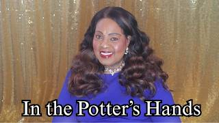 In the Potter’s Hands:  Re-creation (Part 2) by Esther Phillips-Dwyer
