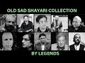 Old Sad Shayari Collection By Legends Old Poetry Collection Sad Poetry Lines Rang E Ishq000