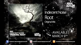 Indecent Noise - Root (Original Mix) [MA052] [Available March 9th]