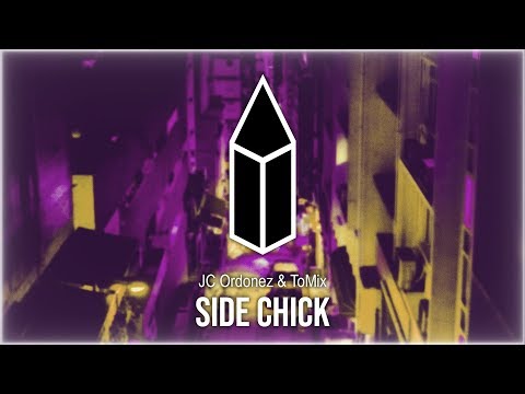 JC Ordonez & ToMix - Side Chick