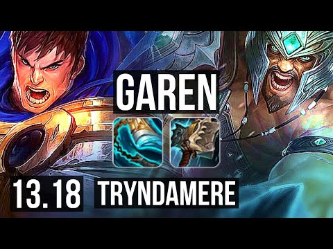 GAREN vs TRYNDA (TOP) | 6 solo kills, 1.2M mastery, 600+ games | EUW Grandmaster | 13.18
