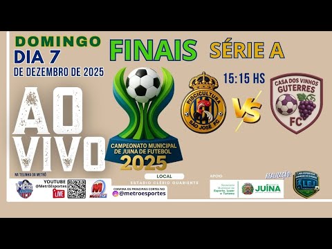 AO VIVO | SEMI FINAIS SÉRIE A - CAMPEONATO MUNICIPAL DE FUTEBOL AMADOR - JUÍNA-MT 22-11-2025