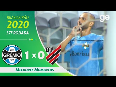 GRÊMIO 1 X 0 ATHLETICO-PR | MELHORES MOMENTOS | 37ª RODADA BRASILEIRÃO 2020 | ge.globo