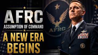 AFRC Assumption of Command: A New Era Begins