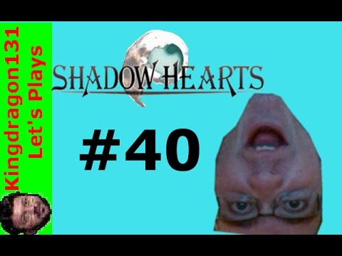 Shadow Hearts part 40: Resurrection