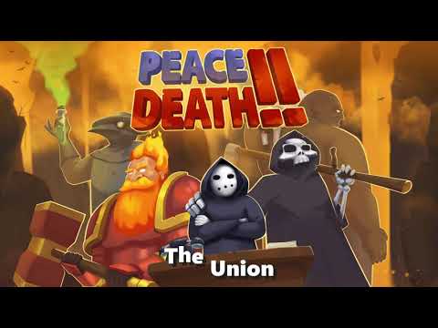 The Union (Peace, Death! 2 OST)