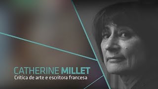 Catherine Millet - Fronteiras do Pensamento 2018