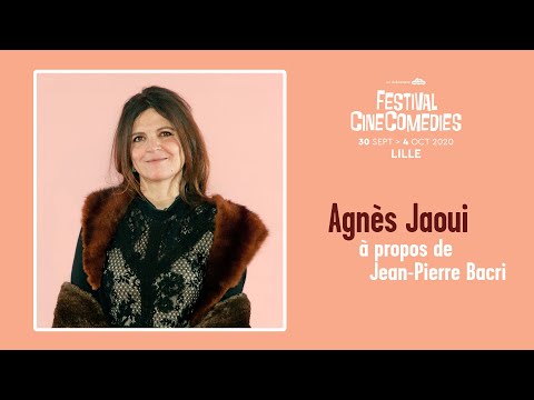 Agnès Jaoui à propos de Jean-Pierre Bacri - Festival CineComedies 2020