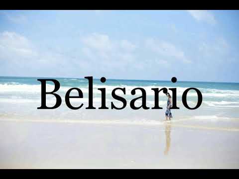 How To Pronounce Belisario🌈🌈🌈🌈🌈🌈Pronunciation Of Belisario