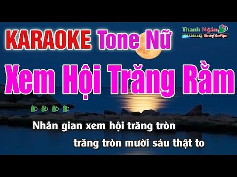 Em Đi Xem Hội Trăng Rằm Karaoke | Tone Nữ - Nhạc Sống Thanh Ngân