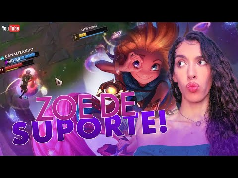 ZOE SUPORTE FUNCIONA ? - League of Legends @raquelshe​