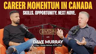 Building Career Momentum in Canada | Dave Murray on Skills, Opportunity & the Future of Work