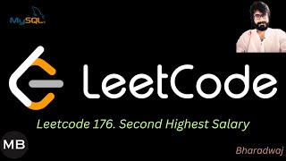 YouTube video '47. Leetcode 176. Second Highest Salary : MYSQL'