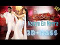 Vaaya Ye Veera Song BASS BOOSTED 3D AUDIO From Kanchana 2 Movie Please Use Ear Phones
