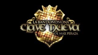 Dime Cómo - La Bandononona Clave Nueva De Max Peraza (Letra)