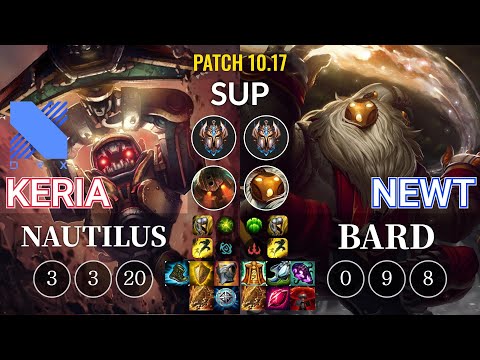 DRX Keria Nautilus vs Newt Bard Sup - KR Patch 10.17