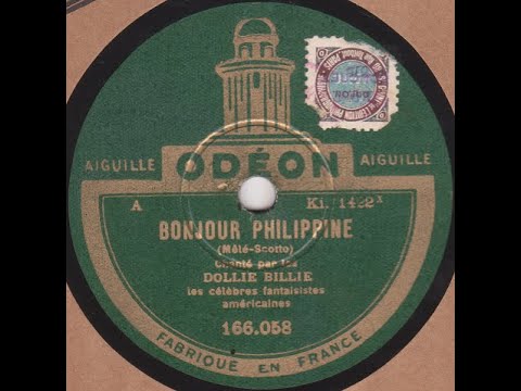 les Dollie Billie  " Bonjour Philippine ! "  1927