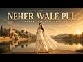 Neher Wale Pul Bass Trip Edition