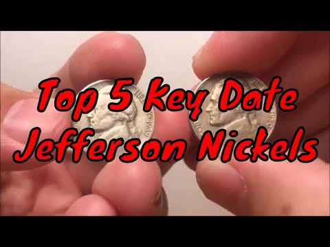 TOP 5 JEFFERSON NICKELS WORTH GREAT MONEY IN CIRCULATED CONDITION - KEY DATES TO LOOK FOR
