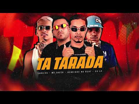 HENRIQUE NO BEAT - EO LP - SARAIVA - MC SHECK - TA TARADA