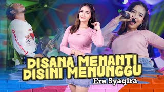 Download lagu DI SANA MENANTI DI SINI MENUNGGU  [ koplo ]  ~ Era Syaqira   |   Sungguh Ku Merasa Resah mp3