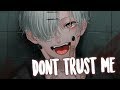 Nightcore Don T Trust Me Lyrics