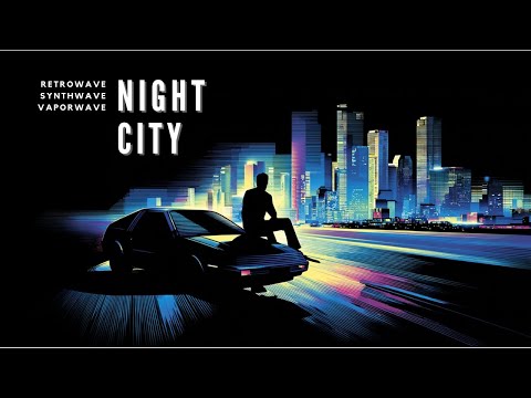 Night City / 80s Retro Background Music