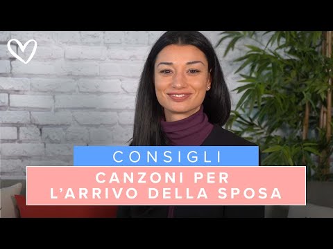 🎵 Top 5 (+2) di canzoni per l’ARRIVO DELLA SPOSA