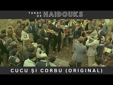 Taraf de Haidouks - Cucu si Corbu (Original Clejani)