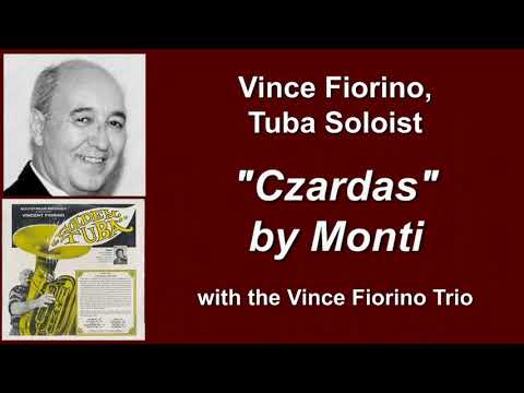 Vince Fiorino, Tuba Solo: "Czardas" by Monti. Vincent Fiorino Was a Band Leader and Soloist.