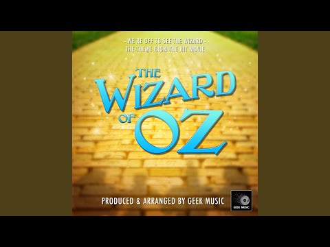 Follow the Yellow Brick Road/You're Off to See the Wizard (From "The Wizard Of Oz")