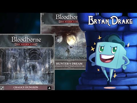 Bloodborne Expansions Review with Bryan