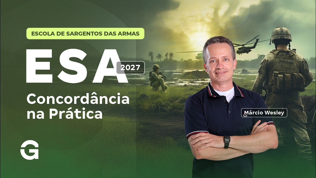 Concurso ESA 2027 | Concordância na Prática com Márcio Wesley