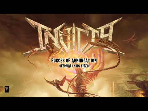 Invicta - Forces Of Annihilation - Official Lyric VIdeo