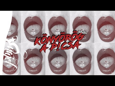 Enájel - Könyörög A Picsa (Official Audio)