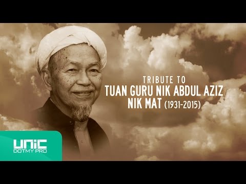 Bintang Syurga : Tribute to Almarhum Tuan Guru Nik Abdul Aziz Nik Mat (1931-2015) ᴴᴰ